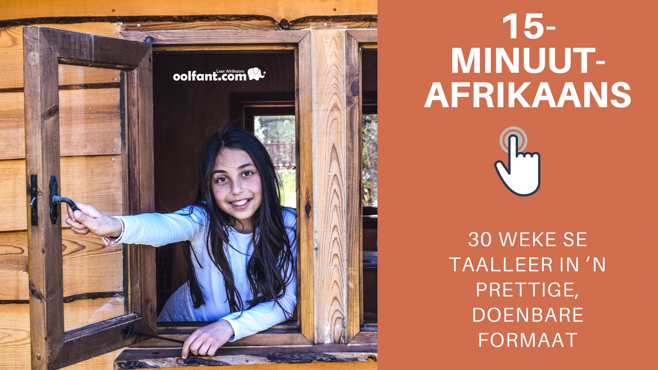 15-Minuut-Afrikaans